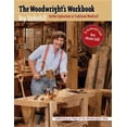thumbnail image 1 of Woodwright's Workbook: Further Explorations in Traditional Woodcraft, (Paperback), 1 of 1