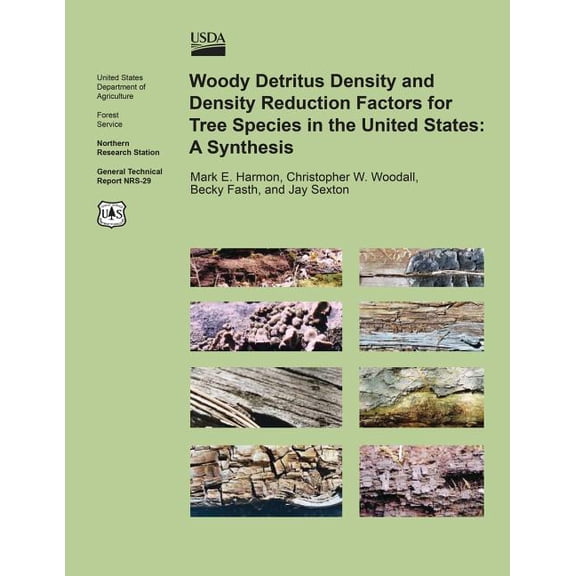Woody Detritus Density and Density Reduction Factors for Tree Species in the United States : A Synthesis