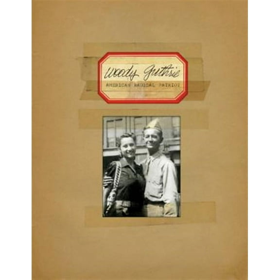 Woody Guthrie - American Radical Patriot (Paperback) by Bill Nowlin