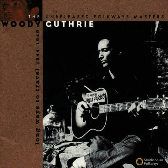 Woody Guthrie - Long Ways to Travel: Unreleased Masters 44-49 - Music & Performance - CD