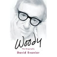 thumbnail image 1 of Pre-Owned Woody: The Biography (Hardcover) 1250047269 9781250047267, 1 of 1