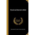 thumbnail image 1 of Wooed and Married a Nobel Hardcover 1010294628 9781010294627 Rosa Nouchette Carey, 1 of 1