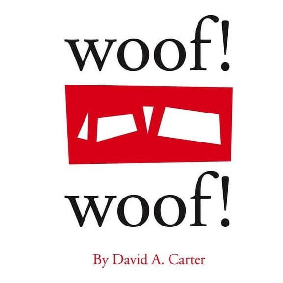 Woof! Woof! (Hardcover) by David A Carter