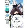 thumbnail image 1 of Pre-Owned Woof Woof Story: I Told You to Turn Me Into a Pampered Pooch, Not Fenrir!, Vol. 3 (Manga) (Paperback) by Inumajin, Koikuchi Kiki, 1 of 1