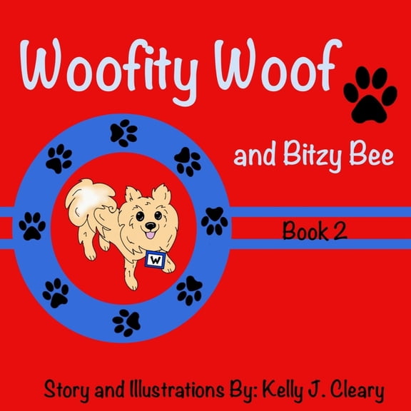Woofity Woof Woofity Woof and Bitzy Bee, (Paperback)