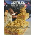 thumbnail image 1 of Pre-Owned The Star Wars Cookbook: Wookiee Pies, Clone Scones, and Other Galactic Goodies (Paperback) 1452104662 9781452104669, 1 of 1
