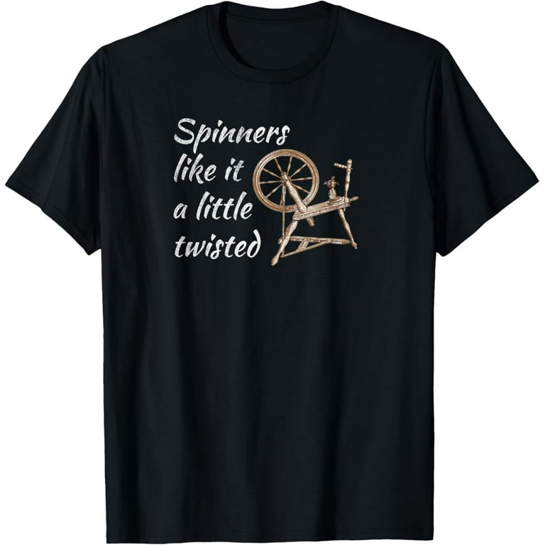 Wool Hand Spinning Gift Shirt | Spinners Like It Twisted Wool Hand Spinning Gift Shirt | Spinners Like It Twisted