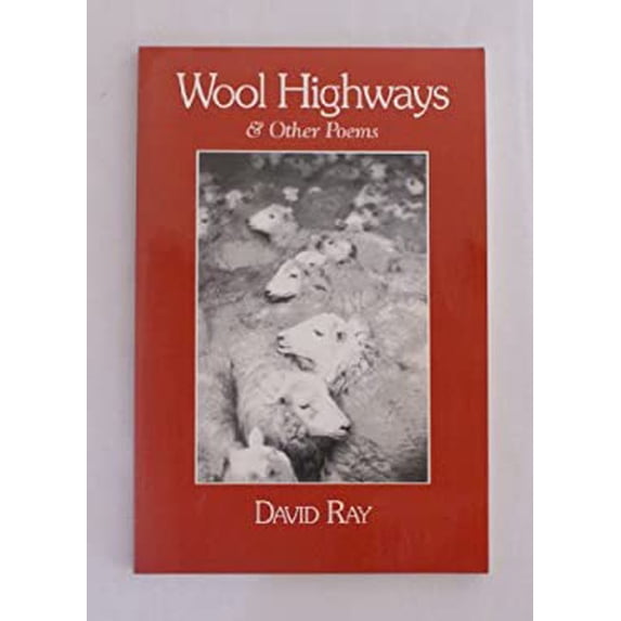 Pre-Owned Wool Highways : And Other Poems 9780962746048 Used