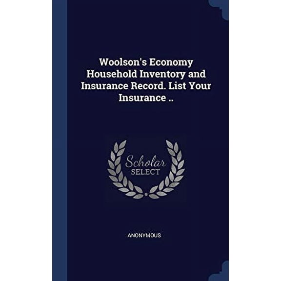 Woolson's Economy Household Inventory And Insurance Record. List Your Insurance ..
