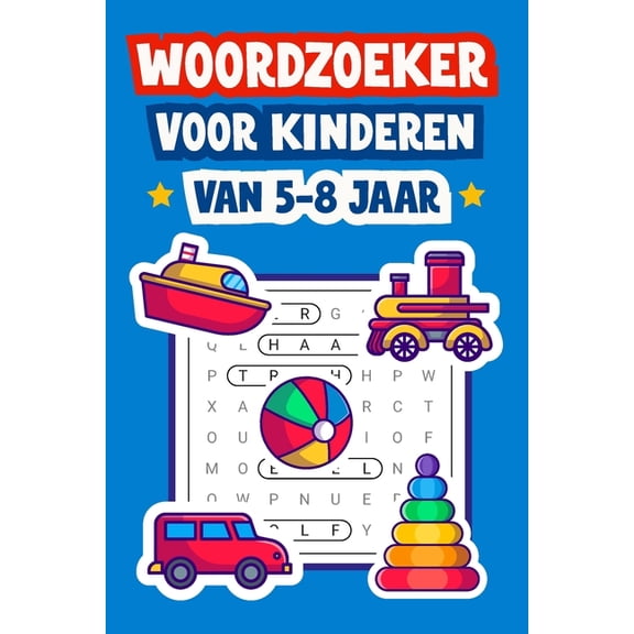 Woordzoeker Voor Kinderen Van 5-8 Jaar: Urenlang puzzelplezier voor nieuwsgierige kinderen, (Paperback)