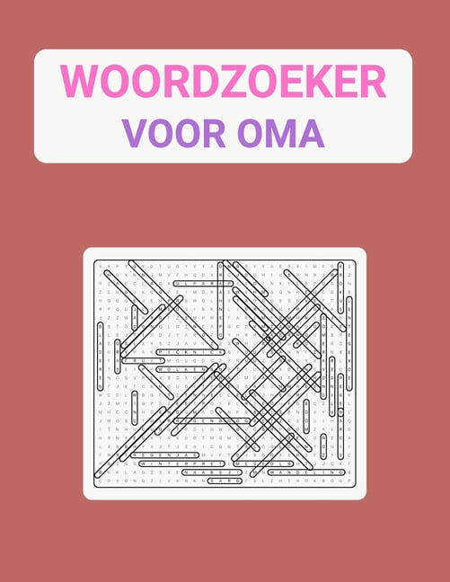 Woordzoeker voor Oma: Train Je Brein met Gezellige Grote Letter Woordzoekers, (Paperback)