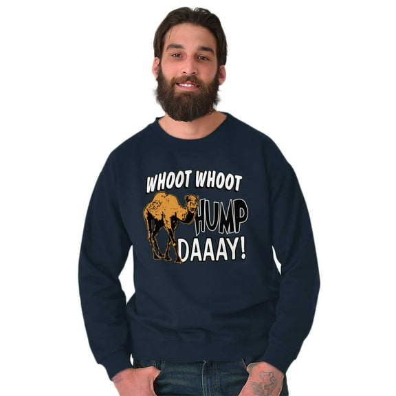 Woot Woot Hump Day Wednesday Camel Sweatshirt for Men or Women Brisco Brands S