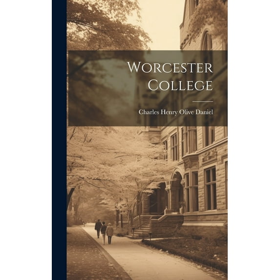 Worcester College (Hardcover)