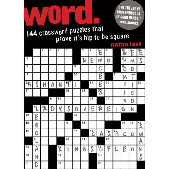 Pre-Owned Word.: 144 Crossword Puzzles That Prove It's Hip to Be Square (Paperback) 0761167552 9780761167556