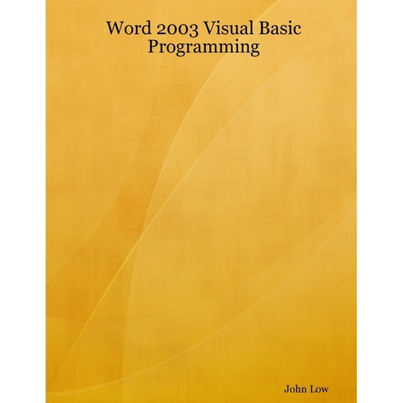 Word 2003 Visual Basic Programming, (Paperback)