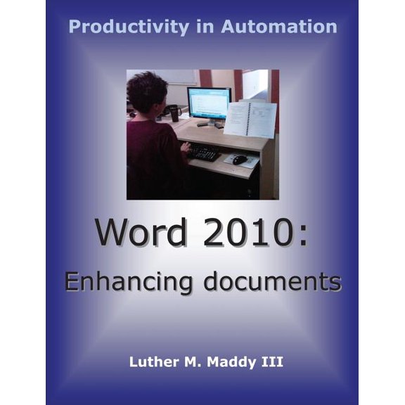 Word 2010 : Enhancing Documents (Paperback)
