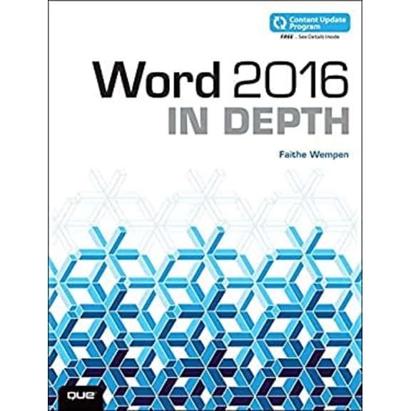 Pre-Owned Word 2016 in Depth (Includes Content Update Program) (Paperback) 0789755661 9780789755667