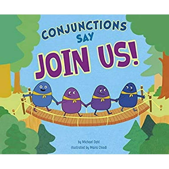 Pre-Owned Conjunctions Say Join Us! (Paperback) 1515841073 9781515841074
