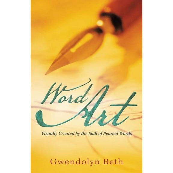 Word Art : Visually Created by the Skill of Penned Words