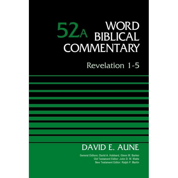 Word Biblical Commentary Revelation 1-5, Volume 52a, (Hardcover)