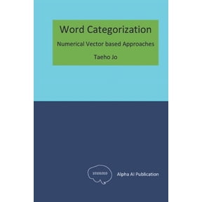 Word Categorization: Numerical Vector based Approaches, (Paperback)