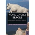thumbnail image 1 of Word Choice Errors: A Descriptive Linguistics Approach, (Hardcover), 1 of 1