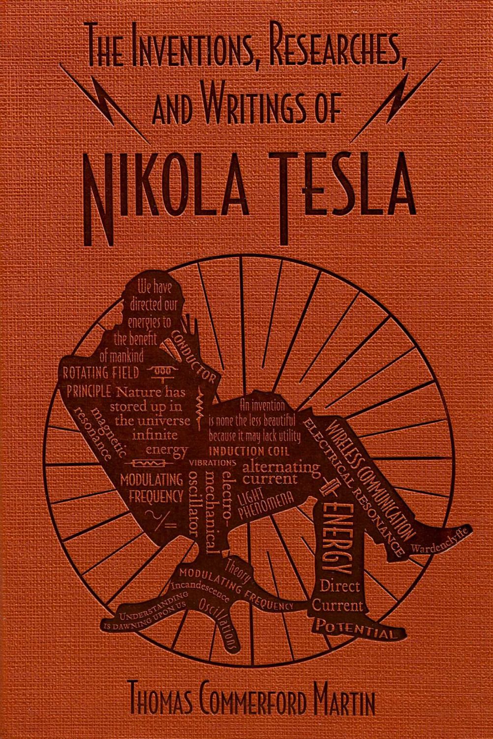 The Inventions, Researches, and Writings of Nikola Tesla (Paperback ...
