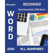Word Essentials 2019 Word 2019 Beginner, Book 1, Paperback