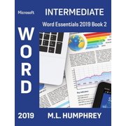 Word Essentials 2019 Word 2019 Intermediate, Book 2, Hardcover