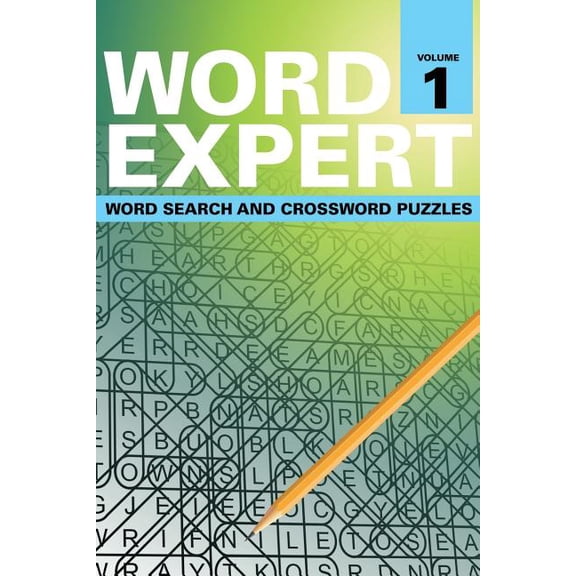 Word Expert Volume 1: Word Search and Crossword Puzzles (Paperback)