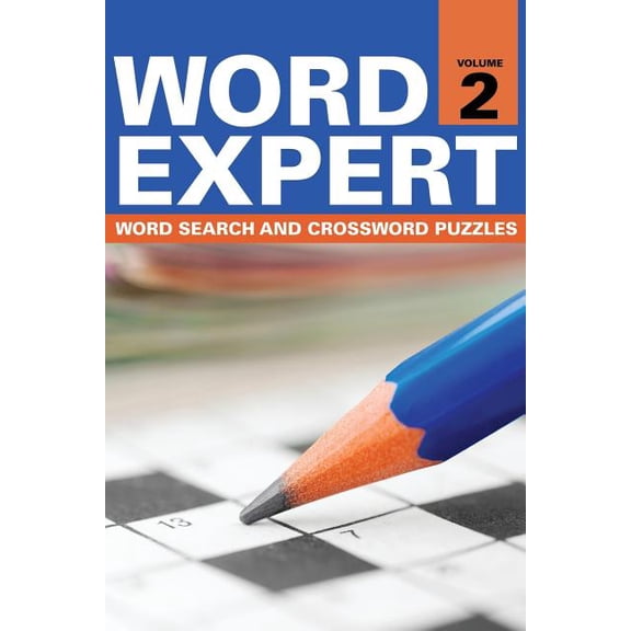 Word Expert Volume 2: Word Search and Crossword Puzzles (Paperback)