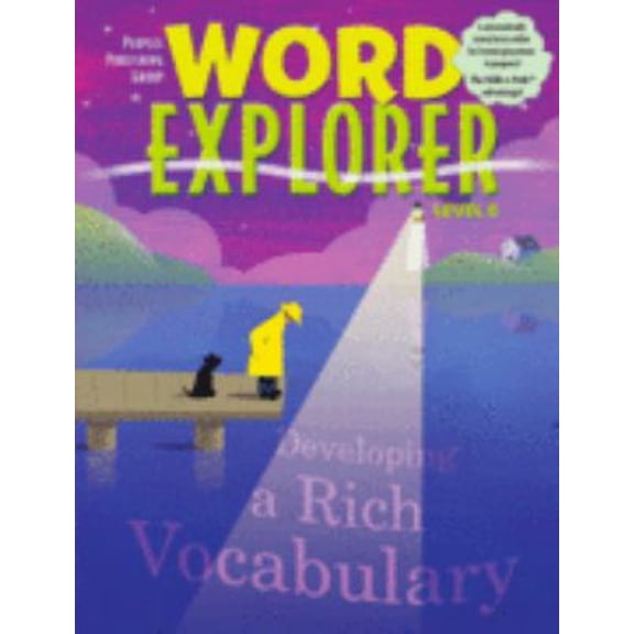 Pre-Owned Word Explorer Developing a Rich Vocabulary Level E