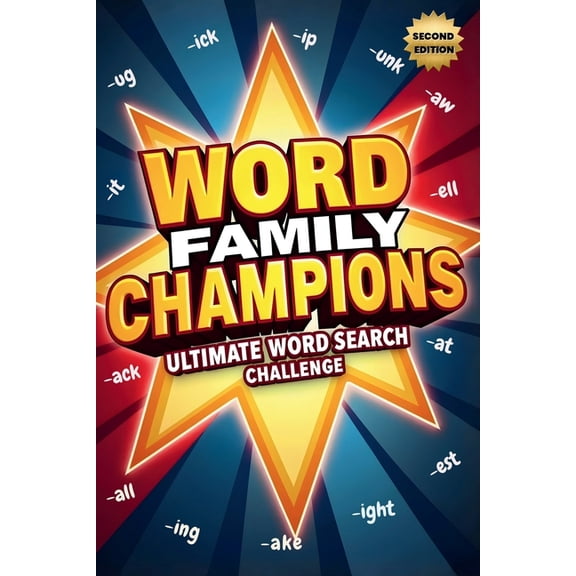 Word Family Champions Ultimate Word Search Challenge (Second Edition): Boost Reading Skills While Solving Exciting Word , (Paperback)