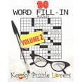 thumbnail image 1 of Word Fill-In Puzzle Book, 90 Puzzles : Volume 2, 1 of 1
