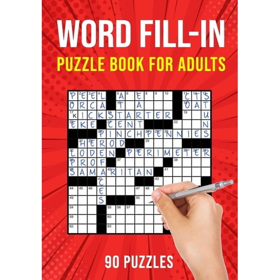Word Fill-In Puzzle Books for Adults: 90 Word Fill It In / Fillin Puzzles (Paperback) by Puzzle King Publishing
