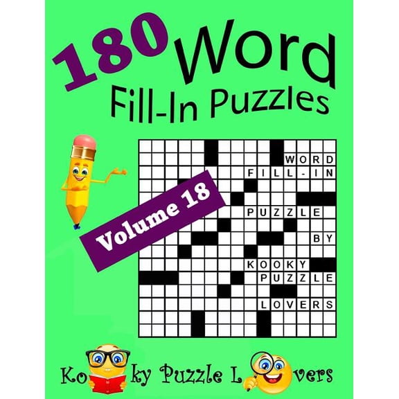 Word Fill-In Puzzles, Volume 18, 180 Puzzles, (Paperback)