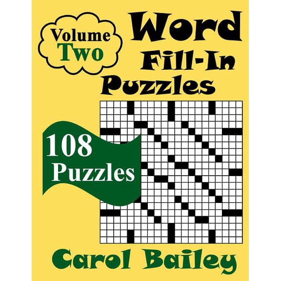 Word Fill-In Puzzles, Volume 2, 108 Puzzles, (Paperback)