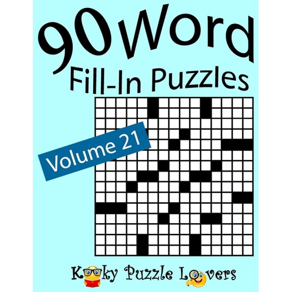 Word Fill-In Puzzles, Volume 21: 90 Puzzles, (Paperback)
