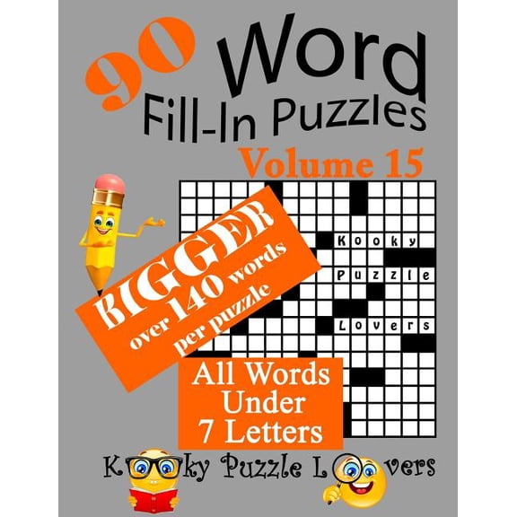 Word Fill-in Puzzles, 90 Puzzles, over 140 Words Per Puzzle