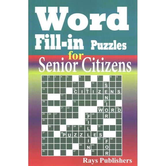 Word Fill-In Puzzles for Senior Citizens: Word Fill-in Puzzles for Senior Citizens (Paperback)(Large Print)