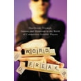 thumbnail image 1 of Pre-Owned Word Freak: Heartbreak, Triumph, Genius, and Obsession in the World of Competitive Scrabble Players (Hardcover) 0618015841 9780618015849, 1 of 1