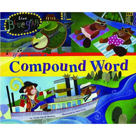 Word Fun If You Were a Compound Word, (Paperback)
