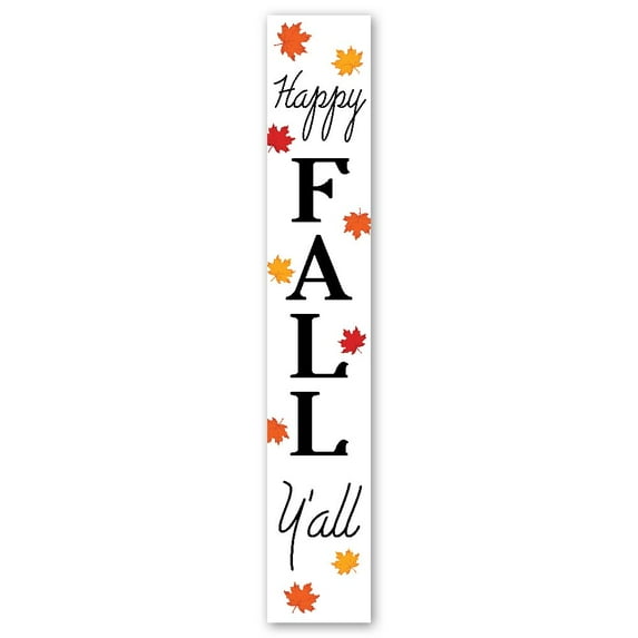 My Word! Happy Fall Y'all Porch Board Welcome Sign & Porch Leaner for Front Porch Deck Patio or Wall - Indoor Outdoor Farmhouse Rustic Vertical Home Decor 8"x46.5"