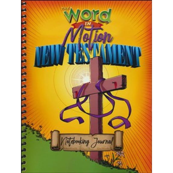 Word In Motion: New Testament Notebooking Journal