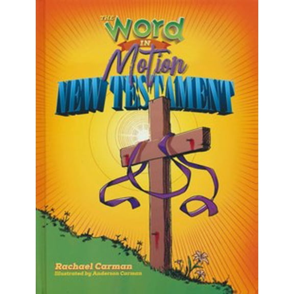 Word In Motion: New Testament Student Textbook With Streaming Video Instruction