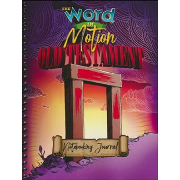 Word In Motion: Old Testament Notebooking Journal