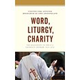 thumbnail image 1 of Pre-Owned Word, Liturgy, Charity: The Diaconate in the U.S. Catholic Church, 1968-2018 (Paperback) 1498576281 9781498576284, 1 of 1