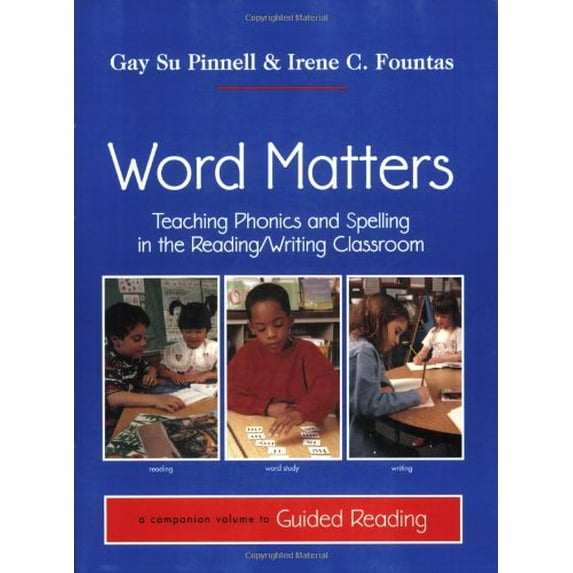 Pre-Owned Word Matters: Teaching Phonics and Spelling in the Reading/Writing Classroom (F&P Professional Books and Multimedia) (Paperback) 0325000514 9780325000510