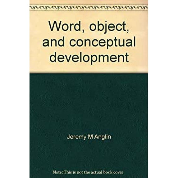 Pre-Owned Word, Object, and Conceptual Development (Hardcover) 9780393011326