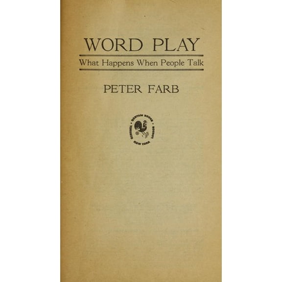 Pre-Owned Word Play What Happens When People Talk (Unknown) 055310540X 9780553105407